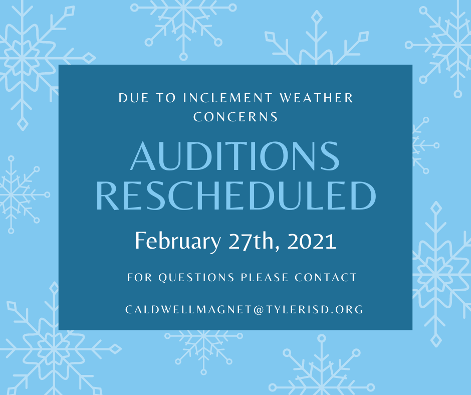 Auditions Rescheduled for February 27th