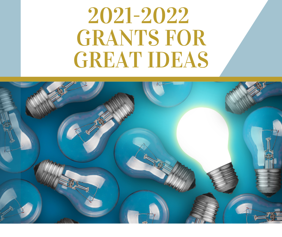 2021-2022 Grants For Great Ideas