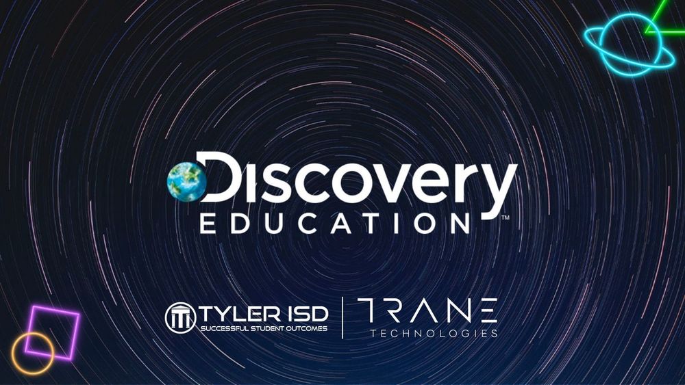 Discovery Education. Tyler ISD Successful Student Outcomes. Trane Technologies