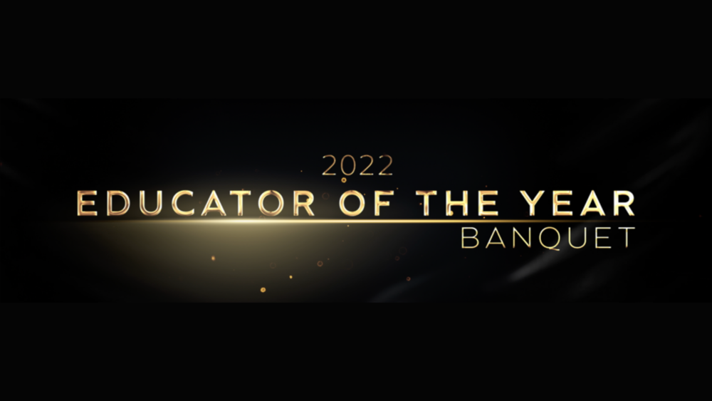 2022 Educator of the Year Banquet