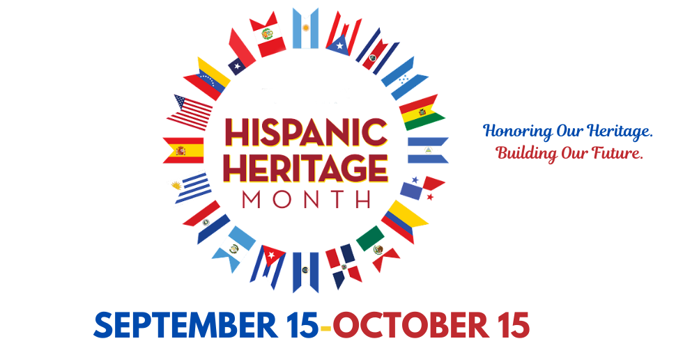 Hispanic Heritage Month September 15 - October 15 | Austin Elementary ...