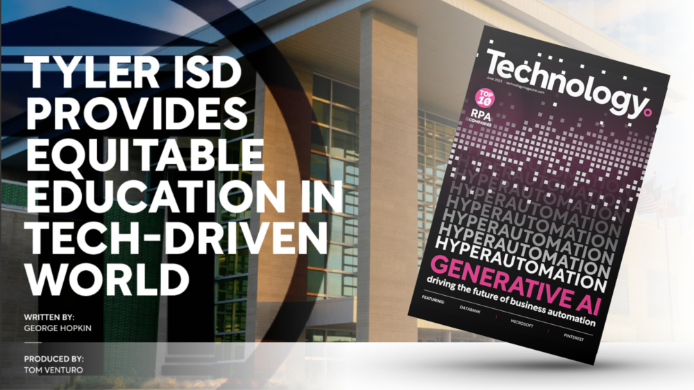 Graphic showing a mockup of Technology Magazine with the headline Tyler ISD provides equitable education in tech-driven world.
