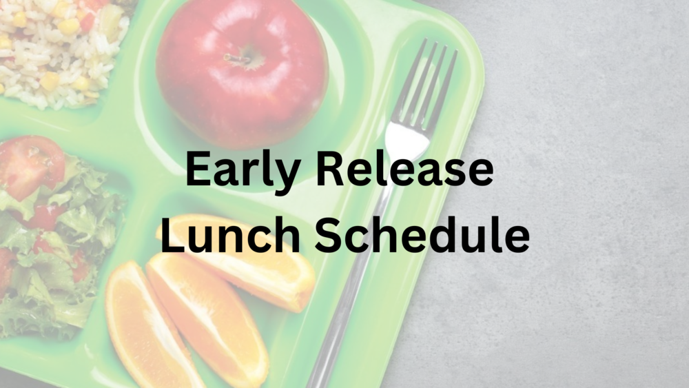 early-release-lunch-schedule-douglas-elementary-school