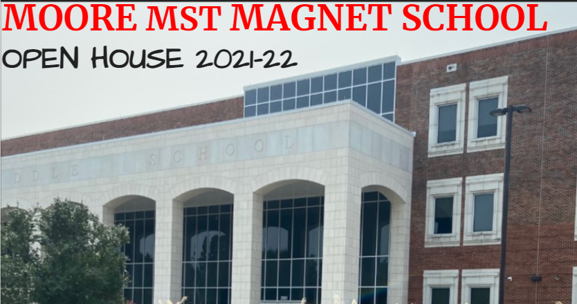 Moore MST Open House 2021-2022