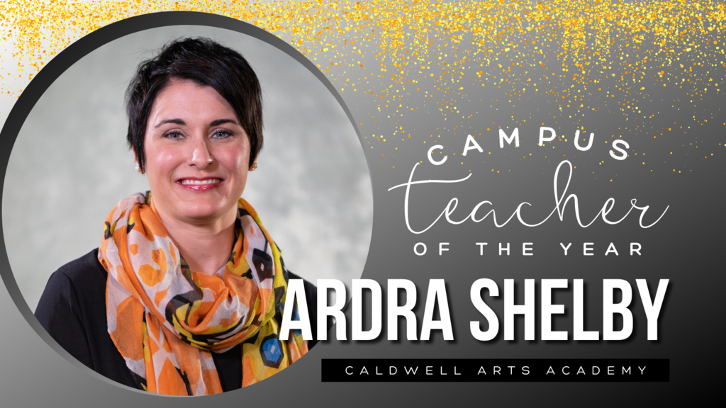 Campus Teacher of the Year Ardra Shelby