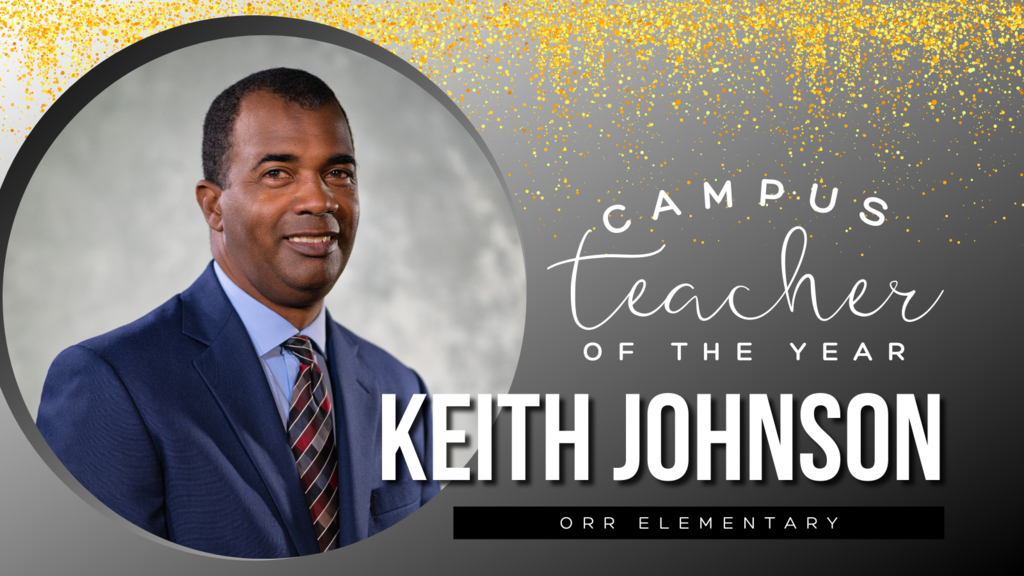 Campus Teacher of the Year Keith Johnson