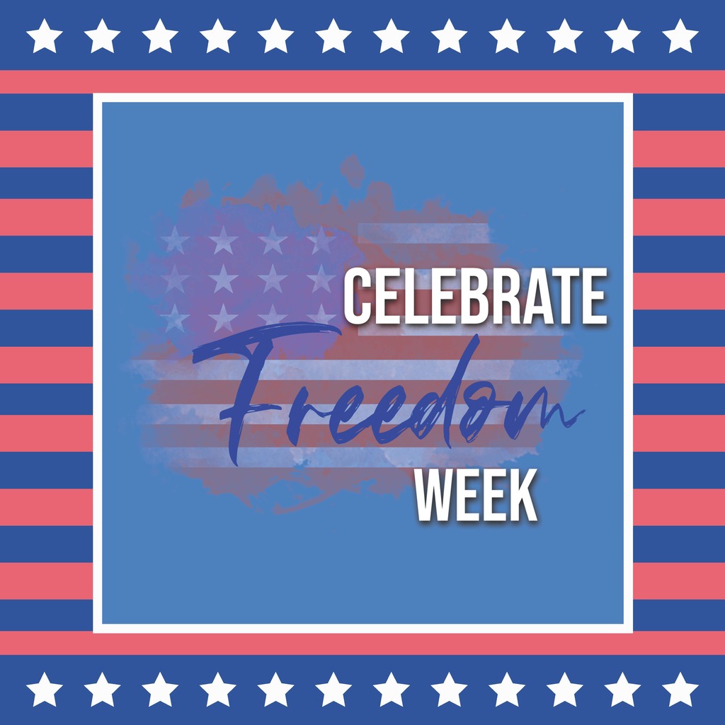 Celebrate Freedom Week