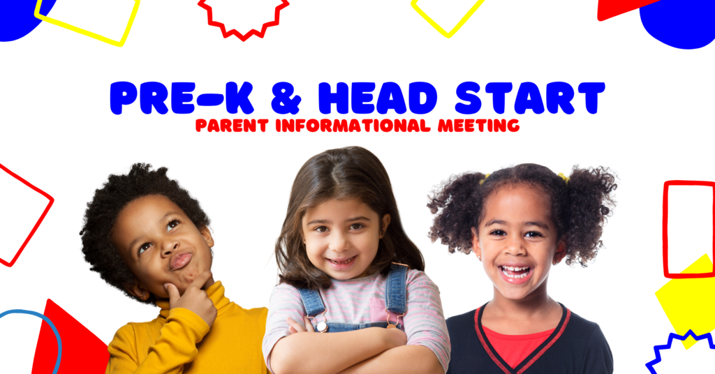Pre-K & Head Start Parent Informational Meeting